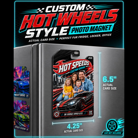Diecast Card Style - Magnet for Fridge Make your own Design and Pre-Made options Trimmed to shape